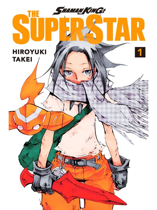 Title details for Shaman King: the Super Star, Volume 1 by Hiroyuki Takei - Available
